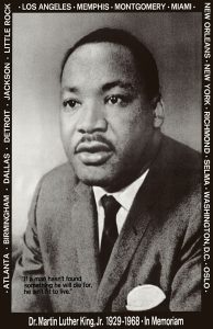 Dr. Martin Luther King in Memoriam