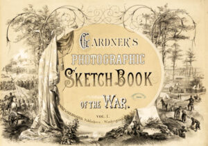 Gardner's Photographic Sketch Book of the War